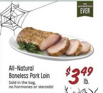 Sprouts Farmers Market All natural boneless pork loin offer