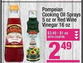 Super King Markets Pompeian cooking oil sprays or red wine vinegar offer