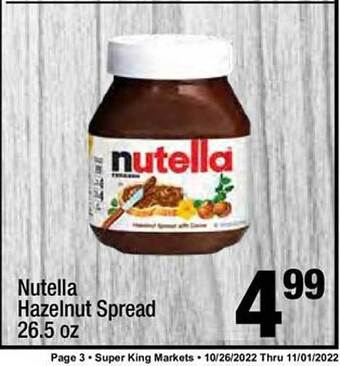 Super King Markets Nutella hazelnut spread offer