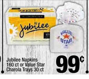 Super King Markets Jubilee napkins or value star charola trays offer