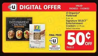 Safeway O organics flatbread or signature select entertainment crackers offer