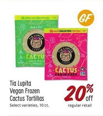 Sprouts Farmers Market Tia lupita vegan frozen cactus tortillas offer