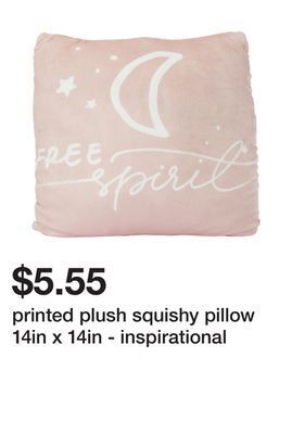 Five Below Printed plush squishy pillow 14in x 14in - inspirational offer