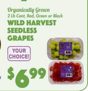 Wild harvest seedless grapes