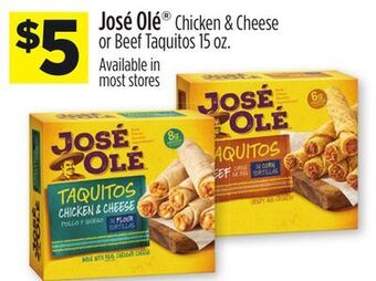 Dollar General José olé® chicken & cheese or beef taquitos offer