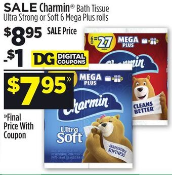 Dollar General Charmin® bath tissue ultra strong or soft 6 mega plus rolls offer