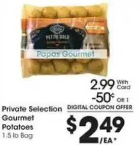 Fry's Private Selection Gourmet Potatoes offer