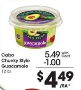 Kroger Cabo Chunky Style Guacamole 12 oz offer