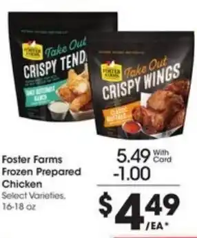 Kroger Foster Farms Frozen Prepared Chicken 16-18oz offer