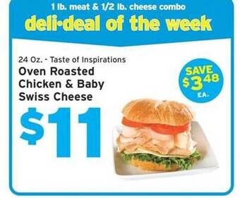 Hannaford Oven roasted chicken & baby swiss cheese offer