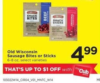 Cub Foods Old wisconsin sausage bites or sticks offer