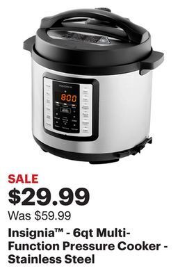Best Buy Insignia™ - 6qt multi-function pressure cooker - stainless steel offer