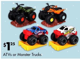 Dollar Tree Atvs or monster trucks offer