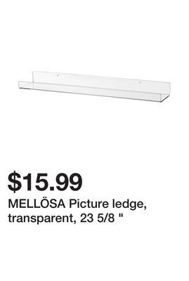 Ikea Mellösa picture ledge, transparent, 23 5/8 " offer