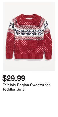Old Navy Fair isle raglan sweater for toddler girls offer