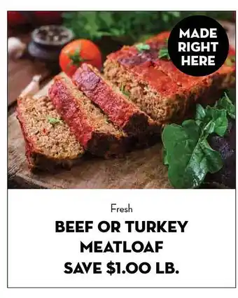 Bristol Farms Beef or turkey meatloaf offer