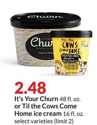 Hy-Vee It's your churn or til the cows come home ice cream offer