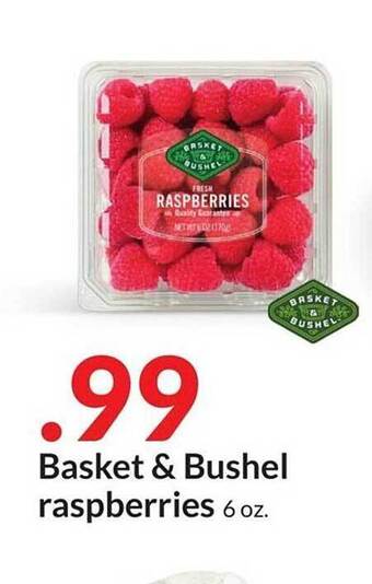 Hy-Vee Basket & bushel raspberries offer
