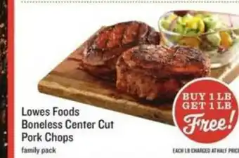 Lowes Foods Lowes Foods Boneless Center Cut Pork Chops offer