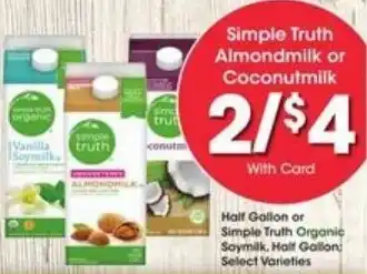 Kroger Simple Truth Almondmilk or Coconutmilk offer
