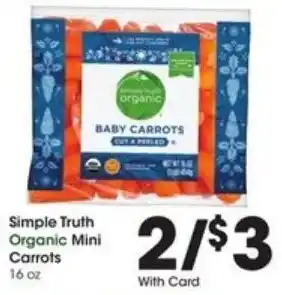 Kroger Simple Truth Organic Mini Carrots 16oz offer