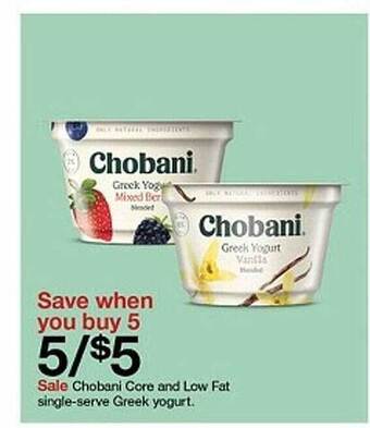 Target Chobani core and low fat single-serve greek yogurt. offer