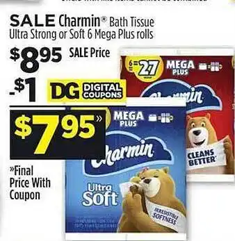 Dollar General Charmin bath tissue ultra strong or soft 6 mega plus rolls offer