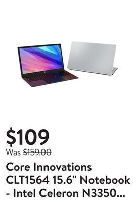 Walmart Core innovations clt1564 15.6" notebook - intel celeron n3350 1.1ghz - 3gb ram - 64gb flash memory - 1366 x 768 - intel hd gr offer