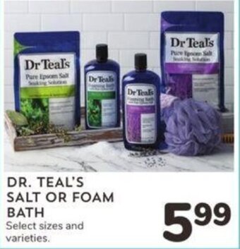 Albertsons Dr. Teal's Salt or Foam Bath offer