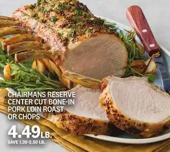 Kings Food Markets Chairmans reserve center cut bone-in pork loin roast or chops offer