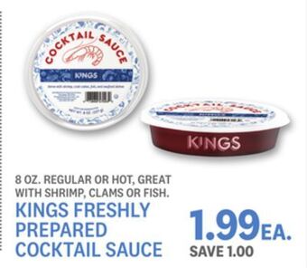 Kings Food Markets Kings freshly prepared cocktail sauce offer