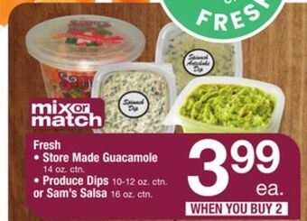 ACME Fresh store made guacamole 14 oz. ctn. produce dips 10-12 oz. ctn. or sam's salsa 16 oz. ctn. offer
