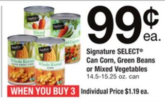ACME Signature select® can corn, green beans or mixed vegetables offer