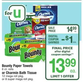 ACME Bounty paper towels 6 ct. rolls or charmin bath tissue 12 mega roll pkg. or 8 super mega roll pkg. offer
