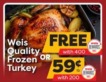 Weis Markets Weis quality frozen turkey offer