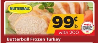 Weis Markets Butterball frozen turkey offer
