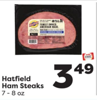 Weis Markets Hatfield ham steaks offer