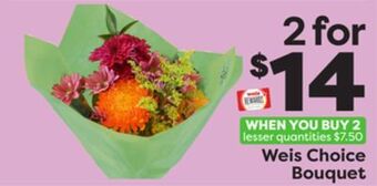 Weis Markets Weis choice bouquet offer