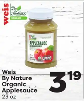 Weis Markets Weis by nature organic applesauce offer
