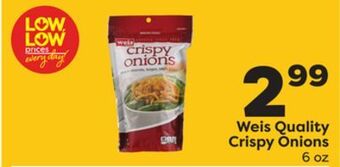 Weis Markets Weis quality crispy onions offer