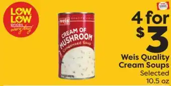 Weis Markets Weis quality cream soups offer