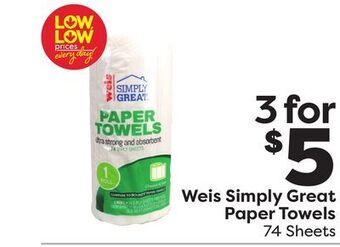 Weis Markets Weis simply great paper towels offer