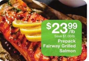Fairway Store Market Fairway grilled salmon offer