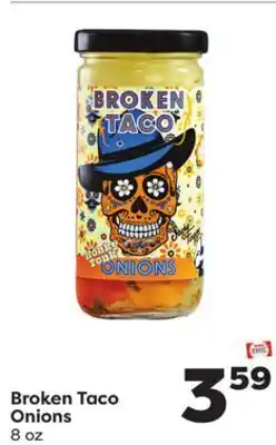 Weis Markets Broken taco onions offer
