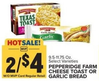 Food Lion Pepperidge Farm Cheese Toast or Garlic Bread 9.5-11.75 oz offer