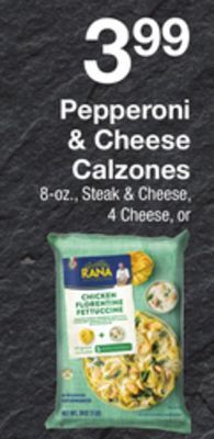The Fresh Grocer Pepperoni & cheese calzones offer