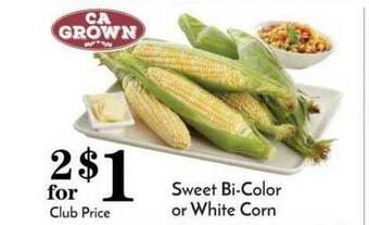 Pavilions Sweet Bi-color Or White Corn offer