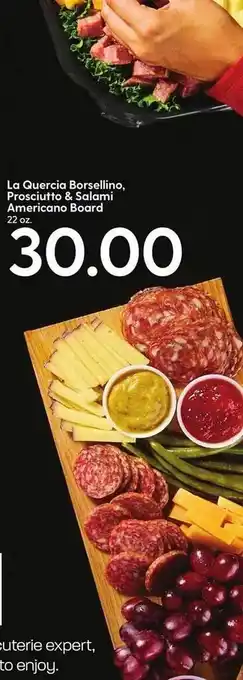 Hy-Vee La quercia borsellino, prosciutto & salami americano board offer