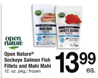 ACME Open nature® sockeye salmon fish fillets and mahi mahi offer