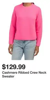TJ Maxx Cashmere ribbed crew neck sweater offer